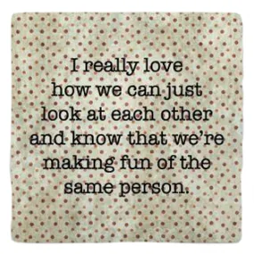Same Person Coaster