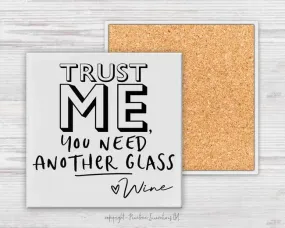 Trust Me | Coaster