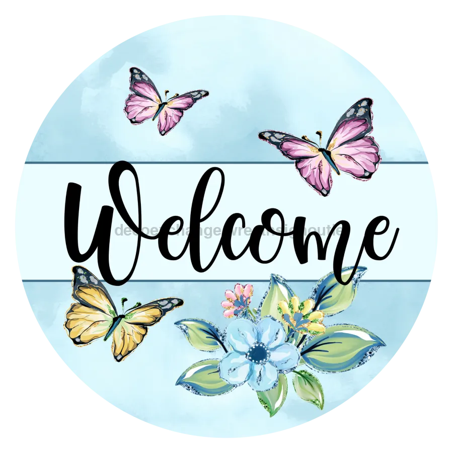 Wreath Sign, Everyday Welcome, Butterfly Sign, DECOE-1073-A, Sign For Wreath, DecoExchange