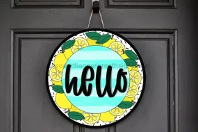 Wreath Sign, Hello Sign, Lemon Sign, 18" Wood Round  Sign CR-055, DecoExchange, Sign For Wreath