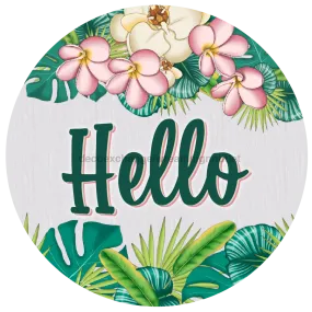 Wreath Sign, Hello Sign, Tropical Sign, DECOE-1181-A, Sign For Wreath, Round Sign, DecoExchange